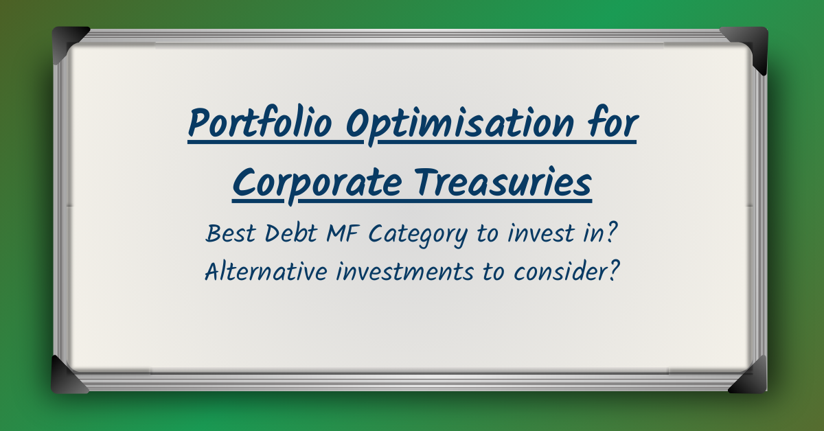 Portfolio Optimisations for Corporate Treasuries