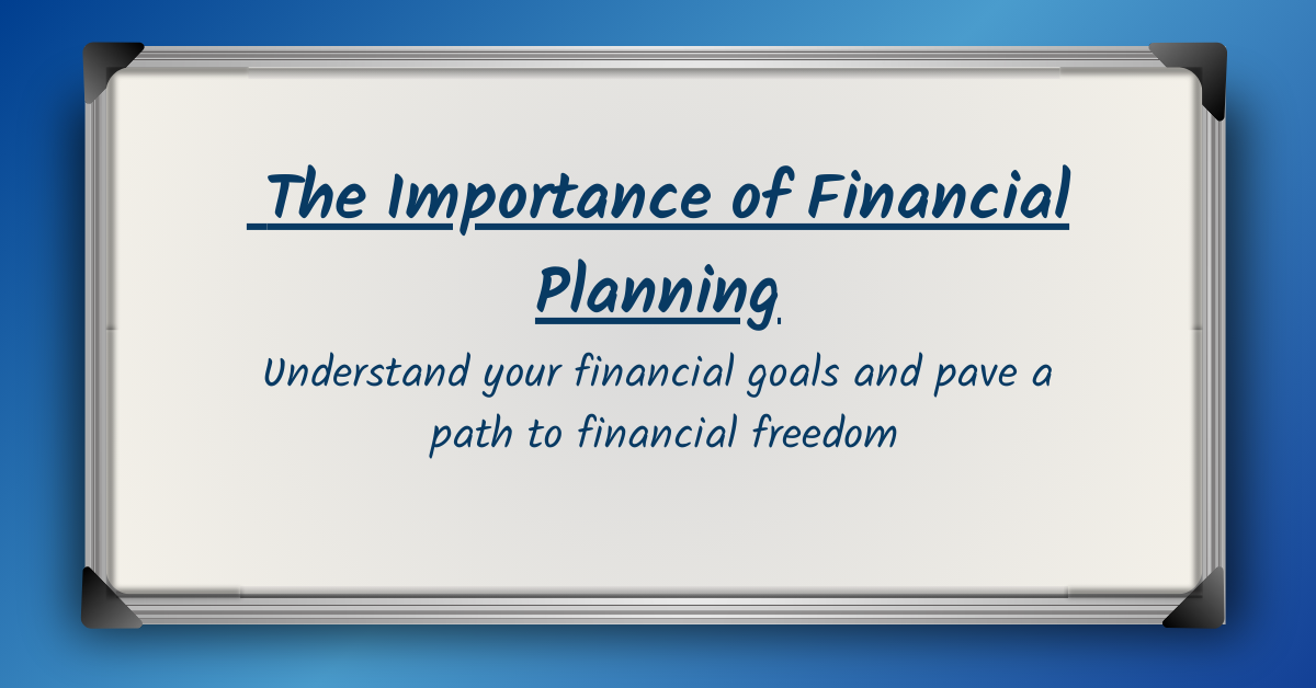 The Importance of Financial Planning