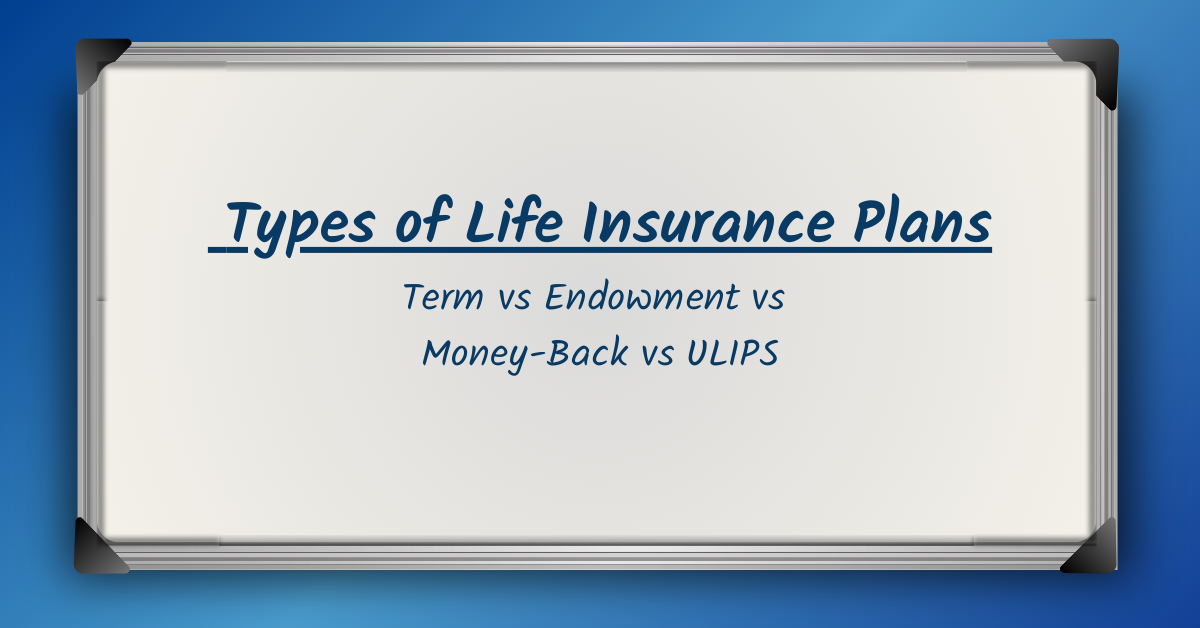 Types of Life Insurance Plans